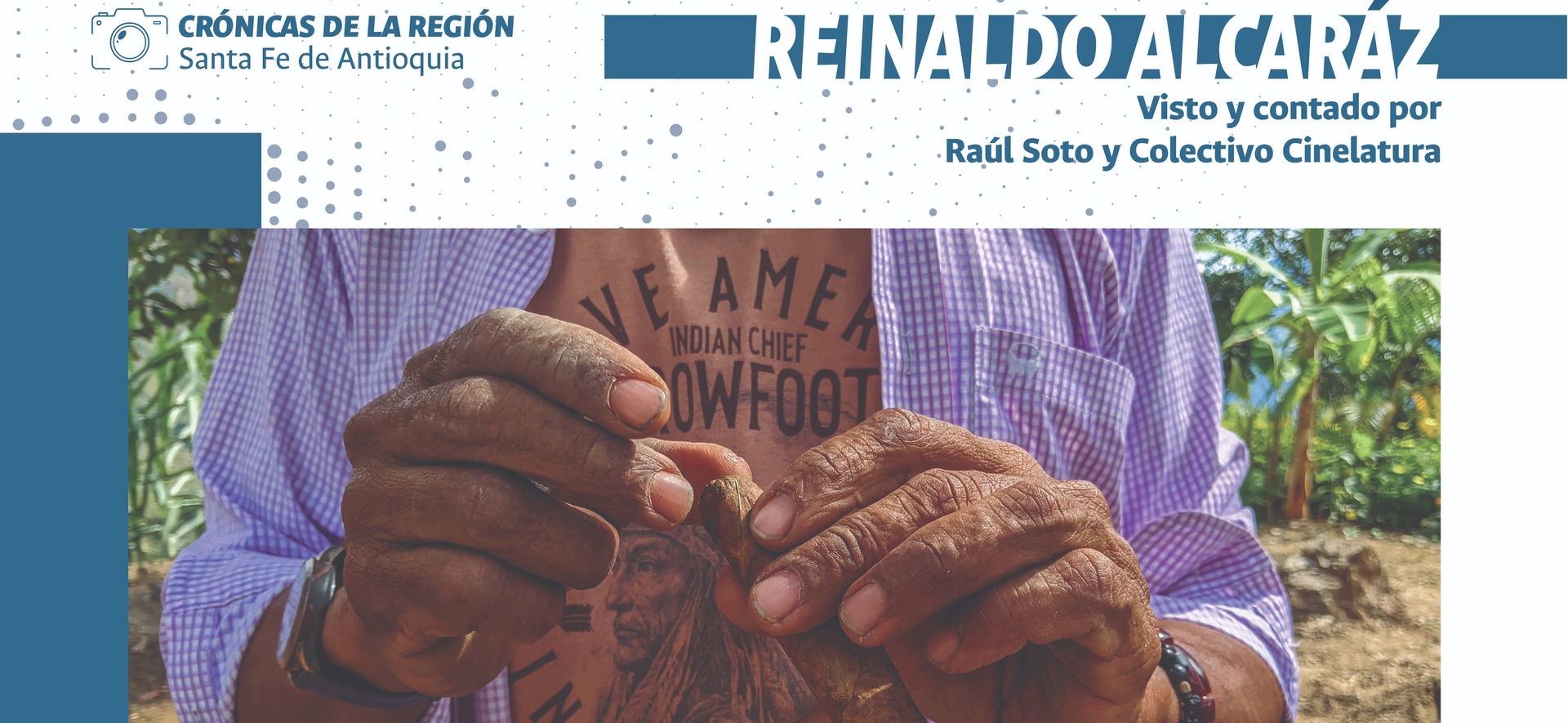 Crónicas de la región: Santa Fe de Antioquia
