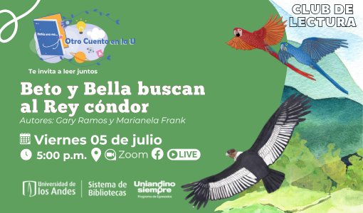 Imagen Otro cuento en la U: Beto y Bella buscan al Rey cóndor