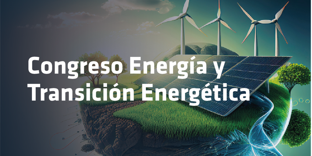 Imagen 2do Congreso Energía y Transición Energética