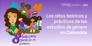 Imagen Los retos teóricos y prácticos de los estudios de género en Colombia: un panel interdisciplinario