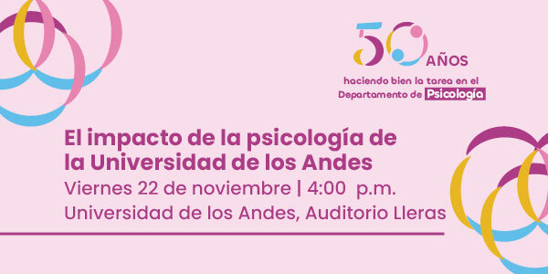 Imagen Panel: El impacto de la psicología de la Universidad de los Andes