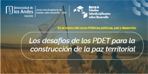 Imagen Los desafíos de los PDET para la construcción de la paz territorial