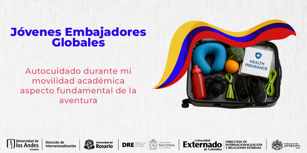 Imagen Jóvenes Embajadores Globales - Autocuidado durante mi movilidad académica aspecto fundamental de la aventura