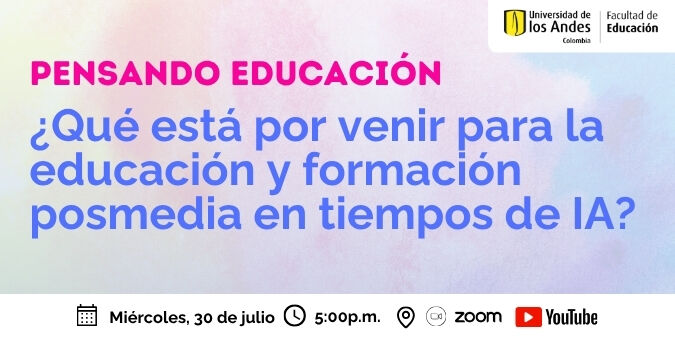 Imagen Pensando Educación - ¿Qué está por venir para la educación y formación posmedia en tiempos de IA?