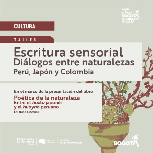 Imagen TALLER • Escritura sensorial Diálogos entre naturalezas Perú, Japón y Colombia