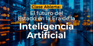 Imagen Clase Abierta "El futuro del Estado en la era de la inteligencia artificial"