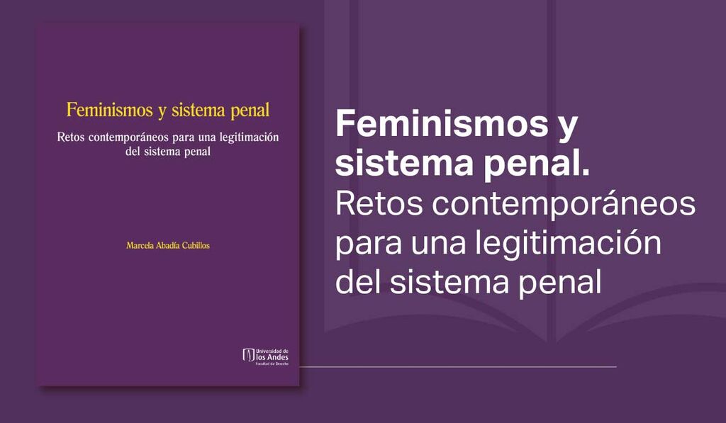 Imagen Derecho Abierto: Feminismos y sistema penal. Retos contemporáneos para una legitimación del sistema penal 