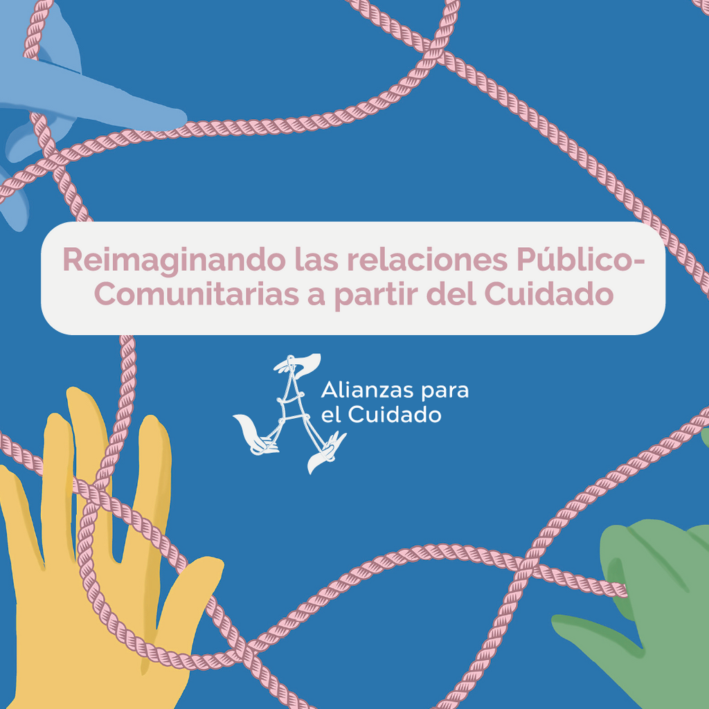 Imagen Reimaginando las relaciones Público-Comunitarias a partir del Cuidado