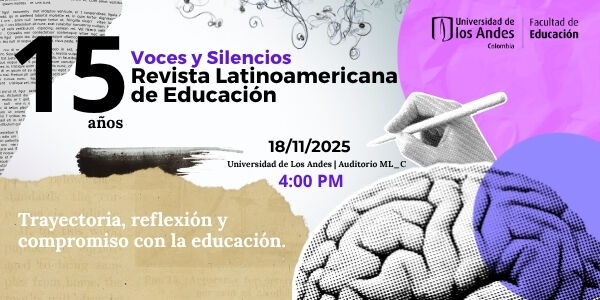Imagen 15 años de la Revista Voces y Silencios: trayectoria, reflexión y compromiso con la educación