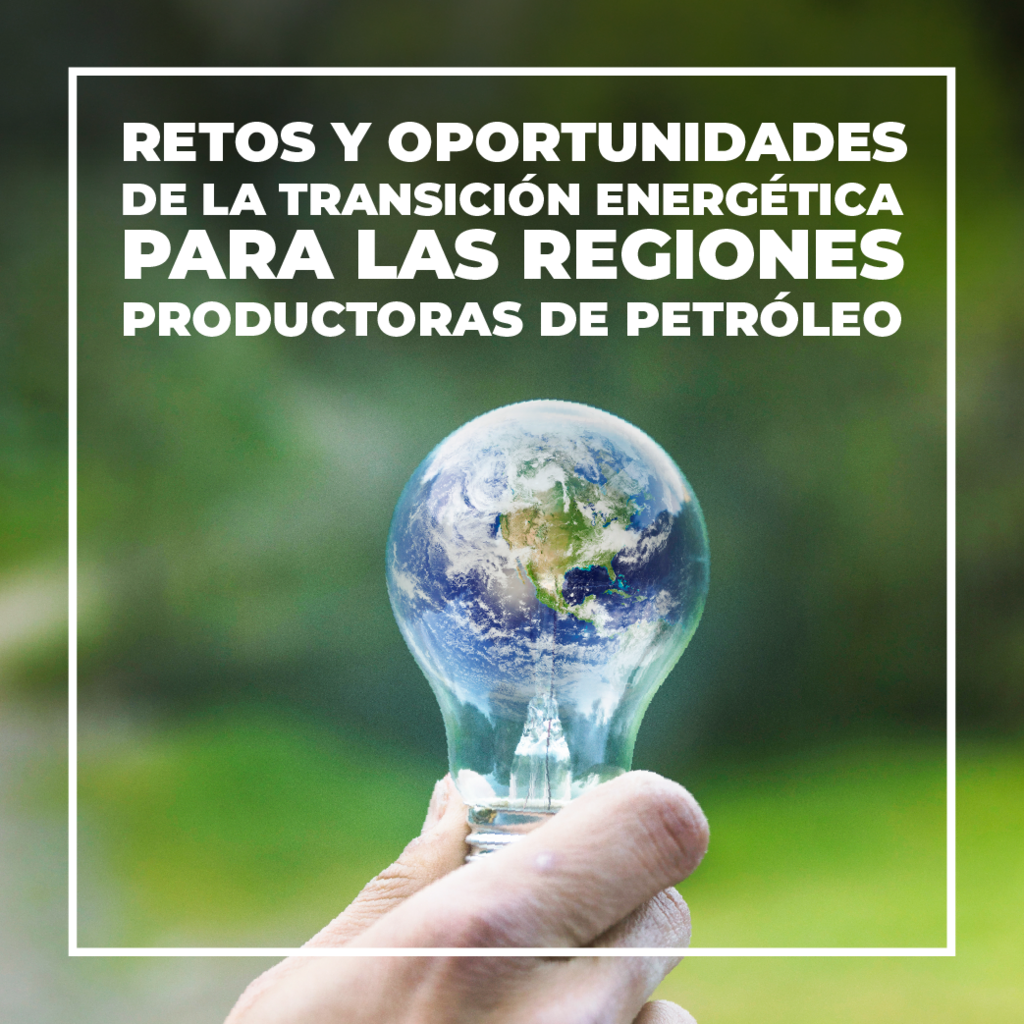 Imagen Retos y oportunidades de la transición energética para las regiones productoras de petróleo