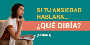 Imagen DecaContigo  Si tu ansiedad hablara... ¿Qué diría? 2026-1