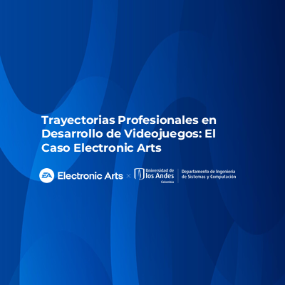 Imagen Foro ISIS: Trayectorias Profesionales en Desarrollo de Videojuegos: El Caso Electronic Arts
