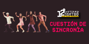 Imagen Teatro | CUESTIÓN DE SINCRONÍA: SEIS OBRAS DE DAVID IVES (GRUPO DE TEATRO UNIANDES)  | XII Festival de Teatro de Los Andes