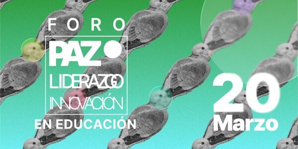 Imagen Foro Paz, Liderazgo e Innovación en Educación