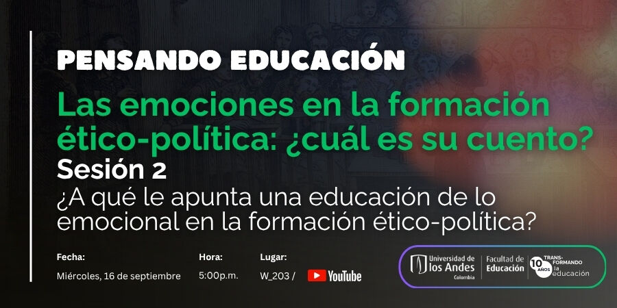 Imagen Pensando Educación: Las emociones en la formación ético-política: ¿cuál es su cuento? Sesión 2