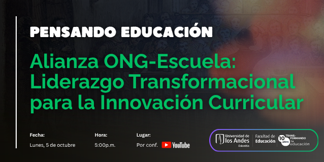 Imagen Pensando Educación: Alianza ONG-Escuela: Liderazgo Transformacional para la Innovación Curricular